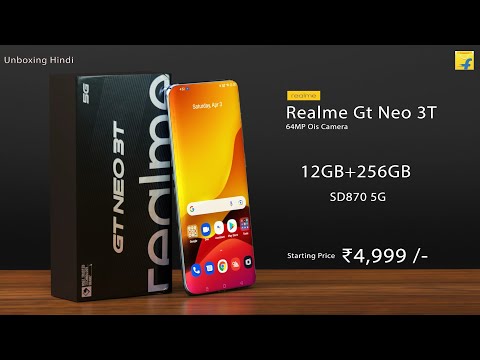 Realme GT Neo 3T - SD 870 5G | 80W Charging | 120Hz Amoled | 64MP Starting ₹4,999* 😮