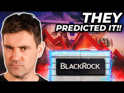 BlackRock Predicted It 3 YEARS AGO!! Here's What They Said...