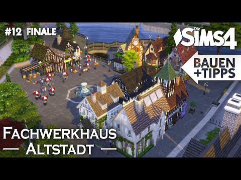 Fachwerkhaus Altstadt bauen #12 | Die Sims 4 Let's Build mit Tipps & Tricks (deutsch)