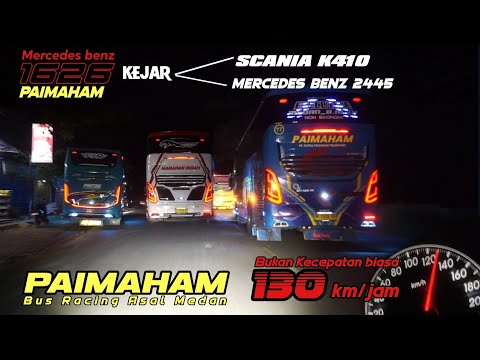 GILAAA 1626 Ghoib Bus Racing Asal Medan PAIMAHAM ‼️ Hajar SCANIA & Mercedes Benz 2445 😩 130 km/jam