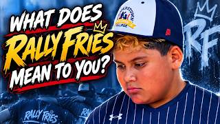 WHAT DOES RALLY FRIES MEAN TO YOU? | Team Rally Fries