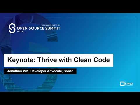 Keynote: Thrive with Clean Code - Jonathan Vila, Developer Advocate, Sonar