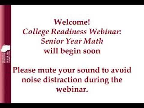 College Readiness Webinar: Senior Math