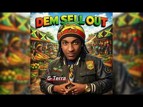 G-TERRA - DEM SELL OUT #wyflriddim 