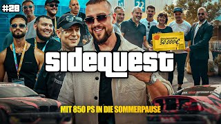 SIDEQUEST #28  - MIT 850 PS IN DIE SOMMERPAUSE + 50.000 EURO FÜR DIE KIDS