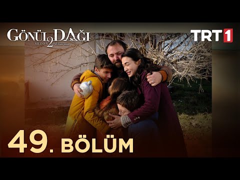 Gönül Dağı 49. Bölüm