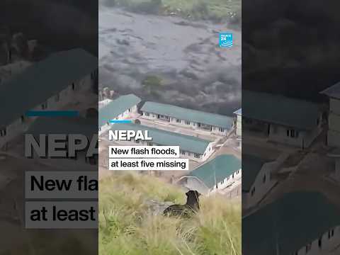 Five people missing as fresh flash floods hit central Nepal • FRANCE 24 English