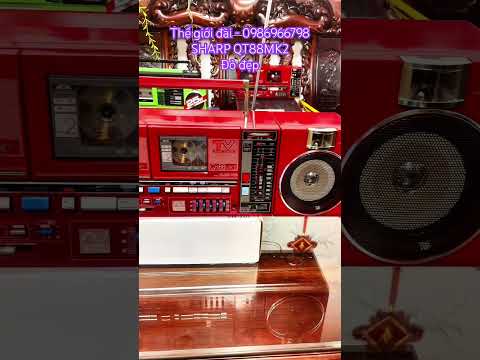 #shorts #video #xuhuongyoutube #qt88mk2 #qt88đỏ #sharpqt88mk2 - SHARP QT88mk2