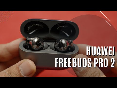 Huawei FreeBuds Pro 2 İncelemesi