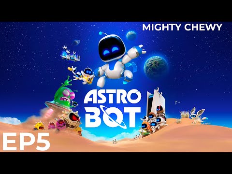 Mi hijo te ayuda a pasarte Astro Bot | Ep 5: Mighty Chewy