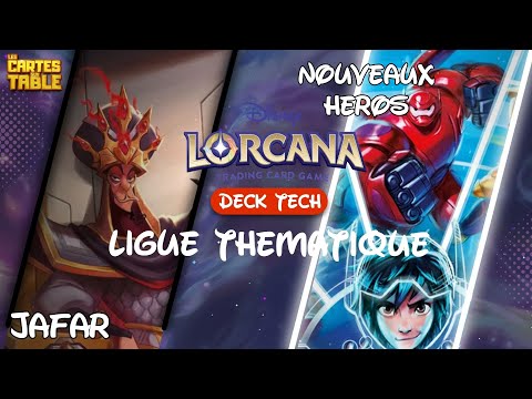 LORCANA - DECK TECH JAFAR / NOUVEAUX HÉROS - LIGUE THÉMATIQUE