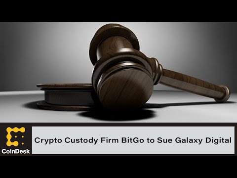 Crypto Custody Firm BitGo to Sue Galaxy Digital, Owes a 0M Breakup Fee