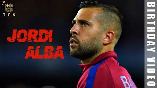 Jordi Alba - Special Video | FC Barcelona | Team Camp Nou