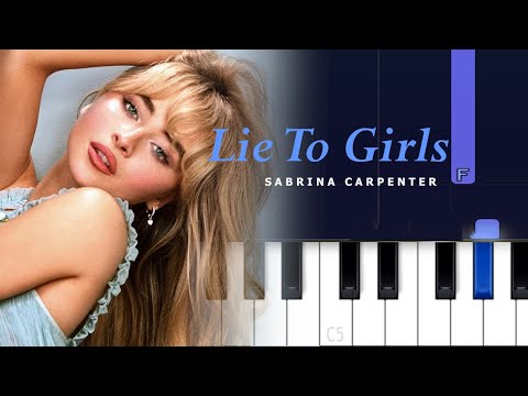 Sabrina Carpenter - Lie To Girls | Piano Tutorial