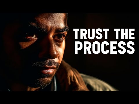 TRUST IN YOUR PROCESS - Best Motivational Speech 2025