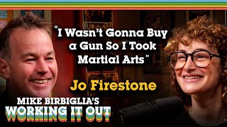 Jo Firestone | The Best Stand-Up (Who Doesn’t Do Stand-Up) | Mike Birbiglia's Working It Out Podcast