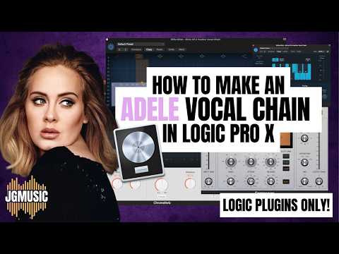 How to Make an Adele "When We Were Young" Vocal Chain in Logic Pro X | Stock Plugins Only