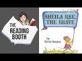 Sheila Rae's Bravery and Challenges