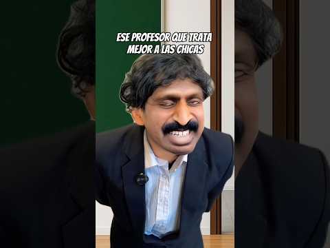 Ese profesor que trata mejor a las chicas | Gabo Alvarez