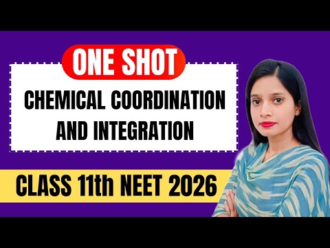 NEET 2026 | Chemical coordination and integration || ONE SH🎯T || CLASS -11 || NCERT ||