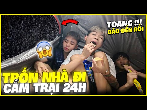 VLOG | Cùng Mướp Và Long Vũ Bỏ Nhà Đi 24H , Cắm Trại Ngày Mưa Gió !!!