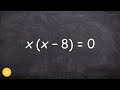 Factoring and Zero Product Property