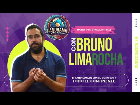 Brasil, Cono Sur y todo el Continente – #Panoramalatinoamericano Conduce: Bruno Lima Rocha