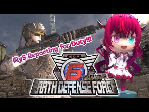【Earth Defense Force 6】Commander IRyS Signing In! #edf6