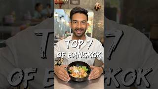 Top 7 Out of 100+ Dishes I Tried in Bangkok! 🇹🇭