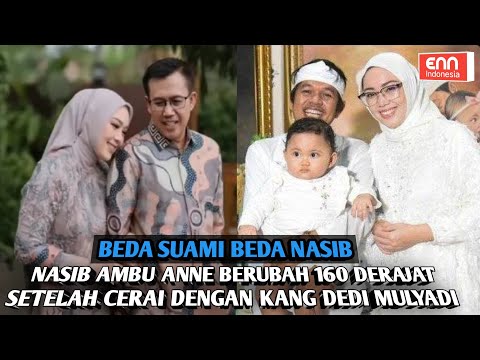 NASIB AMBU ANNE BERUBAH 160 DERAJAT SETELAH CERAI DARI KANG DEDI MULYADI