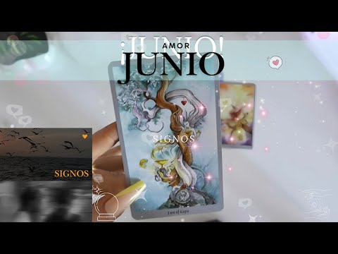 🔹¡LLEGÓ JUNIO!🫧 AMOR POR SIGNO| 💌😍EL MES DONDE TODO PUEDE PASAR💥🧡