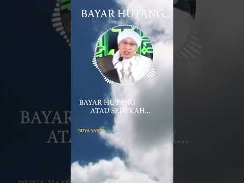 Bayar Hutang Atau Sedekah#bayarhutang #sedekah #ceramahsingkat #buyayahya #albahjahtv #islamistatus