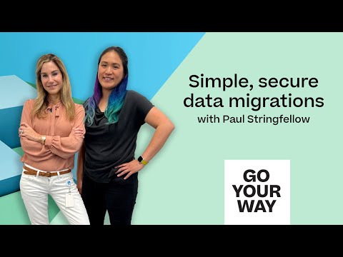 Simple, secure data migrations | Go Your Way