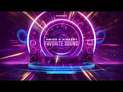 Amigo & KidEast - FAVORITE SOUND (Official Video)