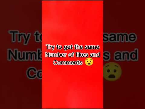trying to get the same numbers of likes and commments