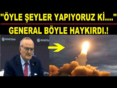 GENERAL BÖYLE HAYKIRDI... ''ÖYLE ŞEYLER YAPTIK Kİ....''