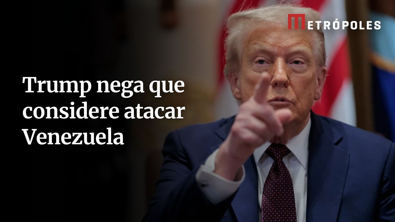 Donald Trump nega que considera atacar a Venezuela
