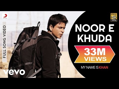 Noor E Khuda - My Name is Khan | Shahrukh Khan | Kajol