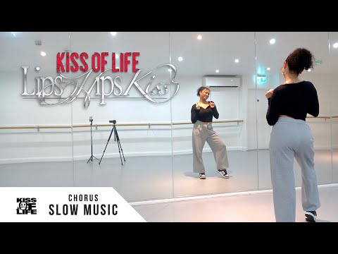 KISS OF LIFE - 'Lips Hips Kiss' - Dance Tutorial - SLOW MUSIC + MIRROR (Chorus)