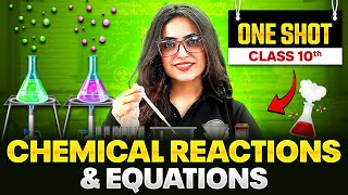 Chemical Reactions And Equations 🧪| Complete Chapter in ONE SHOT | Class 10 Science | Sanya Ma'am PW