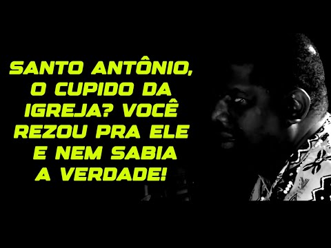 A ORIGEM da fama de SANTO ANTÔNIO como CASAMENTEIRO: mito ou verdade? - EDIÇÃO - INÉ #666