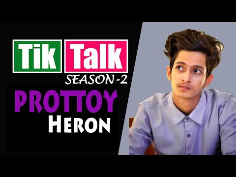 Tik Talk with Prottoy Heron   | Season - 2 | Episode - 20