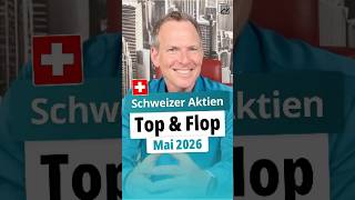 🇨🇭 Top & Flop Schweizer Aktien im Mai 2026  #shorts  #aktien #aktienanalyse