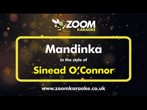 Sinead O’Connor – Mandinka (Without Backing Vocals) – Karaoke Version from Zoom Karaoke