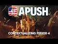 Contextualizing APUSH Period 4
