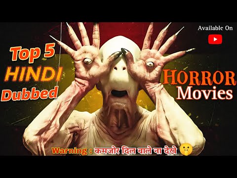 Top 5 Horror Hindi Dubbed Movies 🍿 That Will Shocked You | Horror and Fantasy #hindidubbedmovie