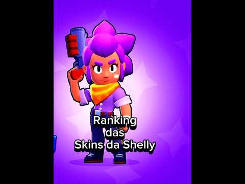 Rankeando todas as skins da Shelly – do pior ao melhor🔥 #brawlstars
