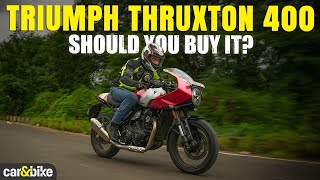 TRIUMPH THRUXTON 400 FIRST RIDE REVIEW