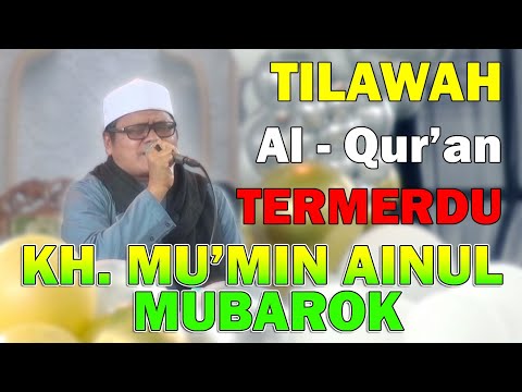 Pembacaan Ayat Suci Al - Qur'an Paling Enak Didengar !!! KH. Mu'min Ainul Mubarok # Desa Panawangan