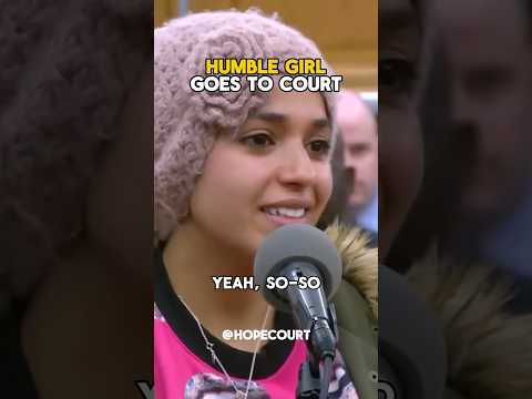 Humble Girl Goes To Court
